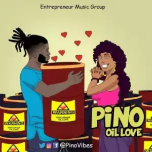 Pino - Oil Love